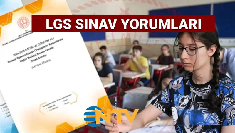 2025 LGS Sonuçları: Sınav Zorluğu ve Soru Yorumları Üzerine Değerlendirmeler