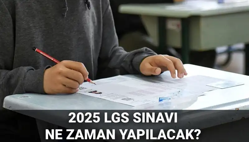 LGS Sınavı 2025 Tarihi Belli Oldu! Öğrenciler Hazırlık Sürecine Başlıyor