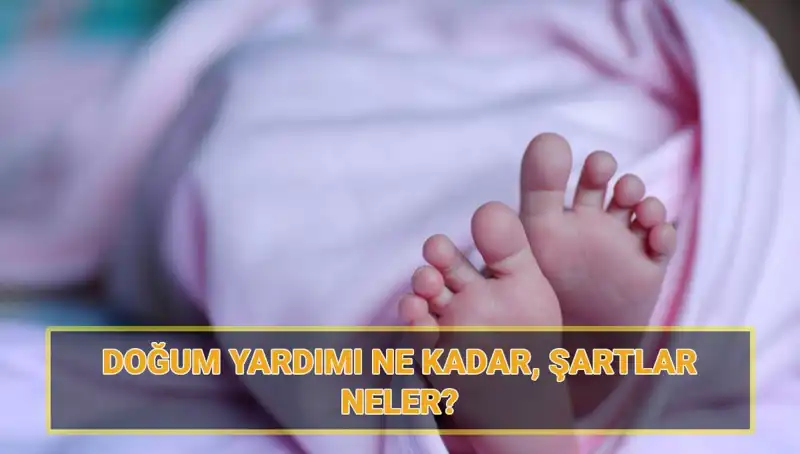 2025’te Doğum Yardımı Başvuruları İçin Tüm Detaylar!