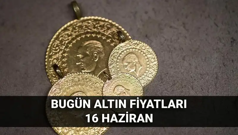 16 Haziran’da Altın Fiyatlarında Son Durum: Gram Altın Ne Kadar?