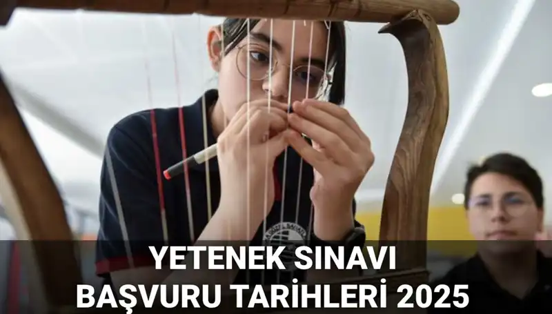 2025 MEB Yetenek Sınavı Kılavuzu Yayınlandı: İlk Başvurular Ne Zaman Olacak?