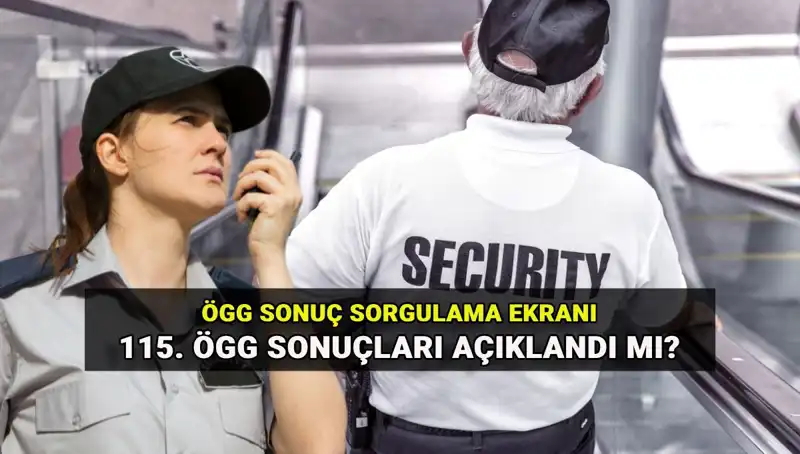 ÖGG Sonuçları Açıklandı! 115. Dönem Özel Güvenlik Sınavı Sonuçları İçin Tıklayın