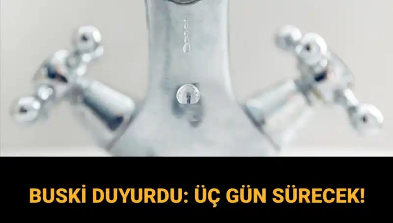 Bursa'da 3 Gün Sürecek Su Kesintisi: İşte Tarihler ve Detaylar