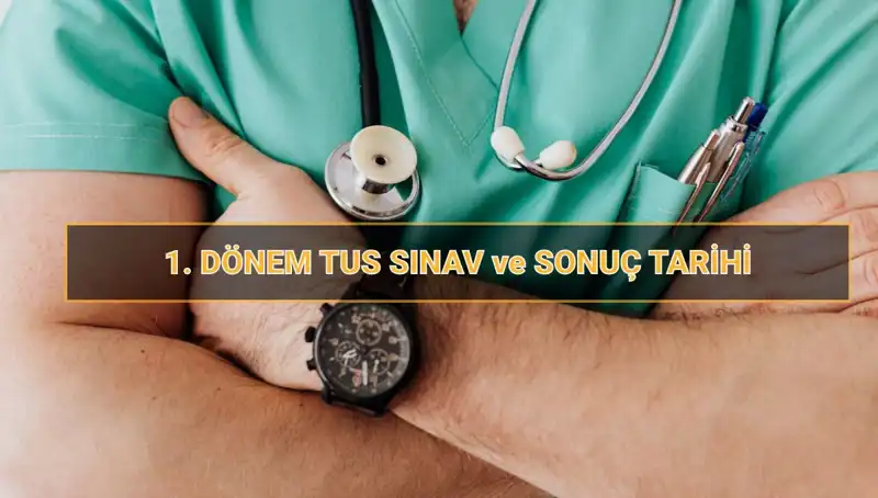 2025 Tıpta Uzmanlık Sınavı (TUS) Tarihleri Açıklandı!