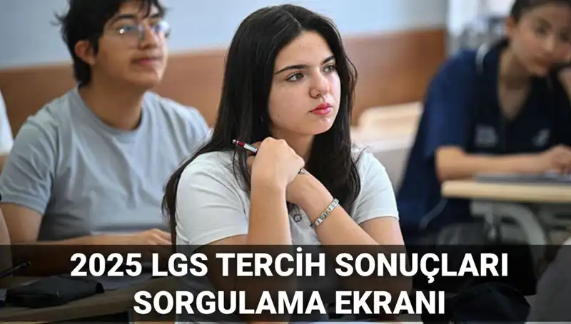 LGS Tercih Sonuçları İçin Gözler MEB'e Çevrildi: Tarih Ne Zaman?