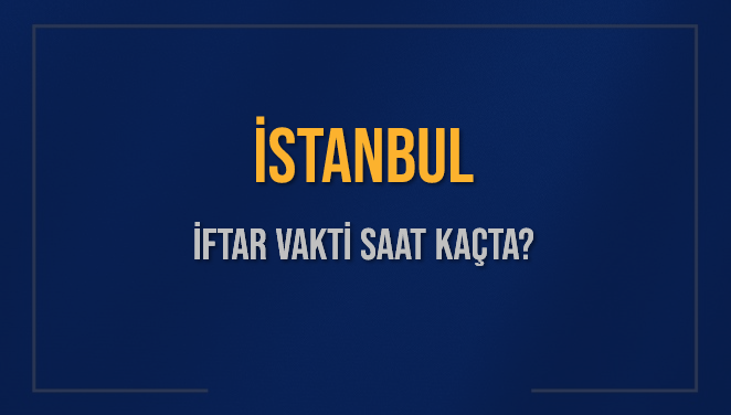 İstanbul’da İftar ve Sahur Vakitlerini Kaçırmayın: 2023 Takvimi